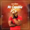 Dagaow Hardnezz (Dagaow) - Mr Capable - Single